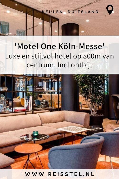 Stedentrip Keulen | Hotel Keulen | Mosel One Koln Messe