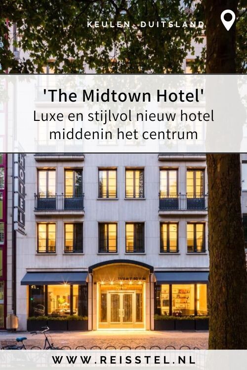 Stedentrip Keulen | Hotel Keulen | The midtown hotel