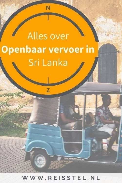 Alles over het openbaar vervoer in Sri Lanka - van trein tot Tuktuk