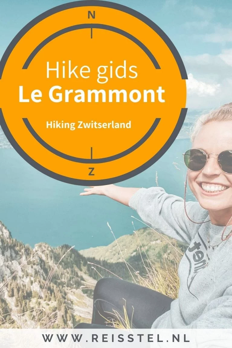 Reisstel.nl | Le Grammont hike Zwitserland - jouw nr.1 gids naar de top