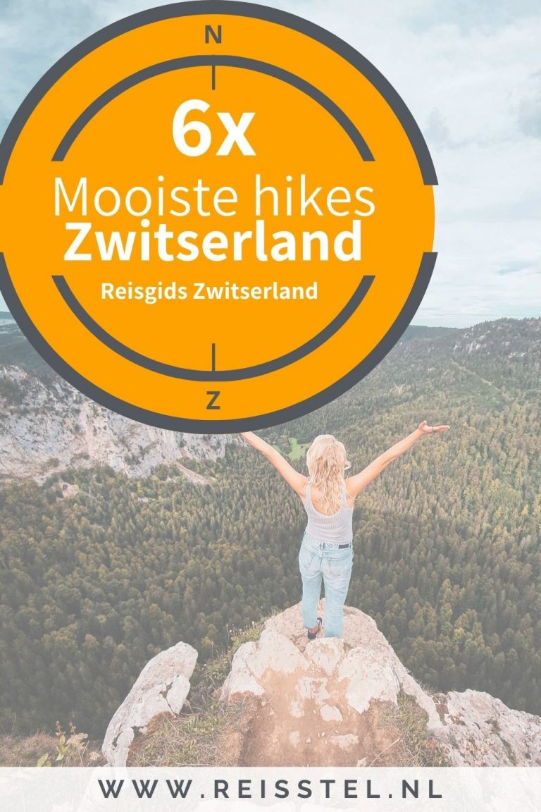 Reisstel.nl | Wandelen in Zwitserland, de 6 mooiste hikes