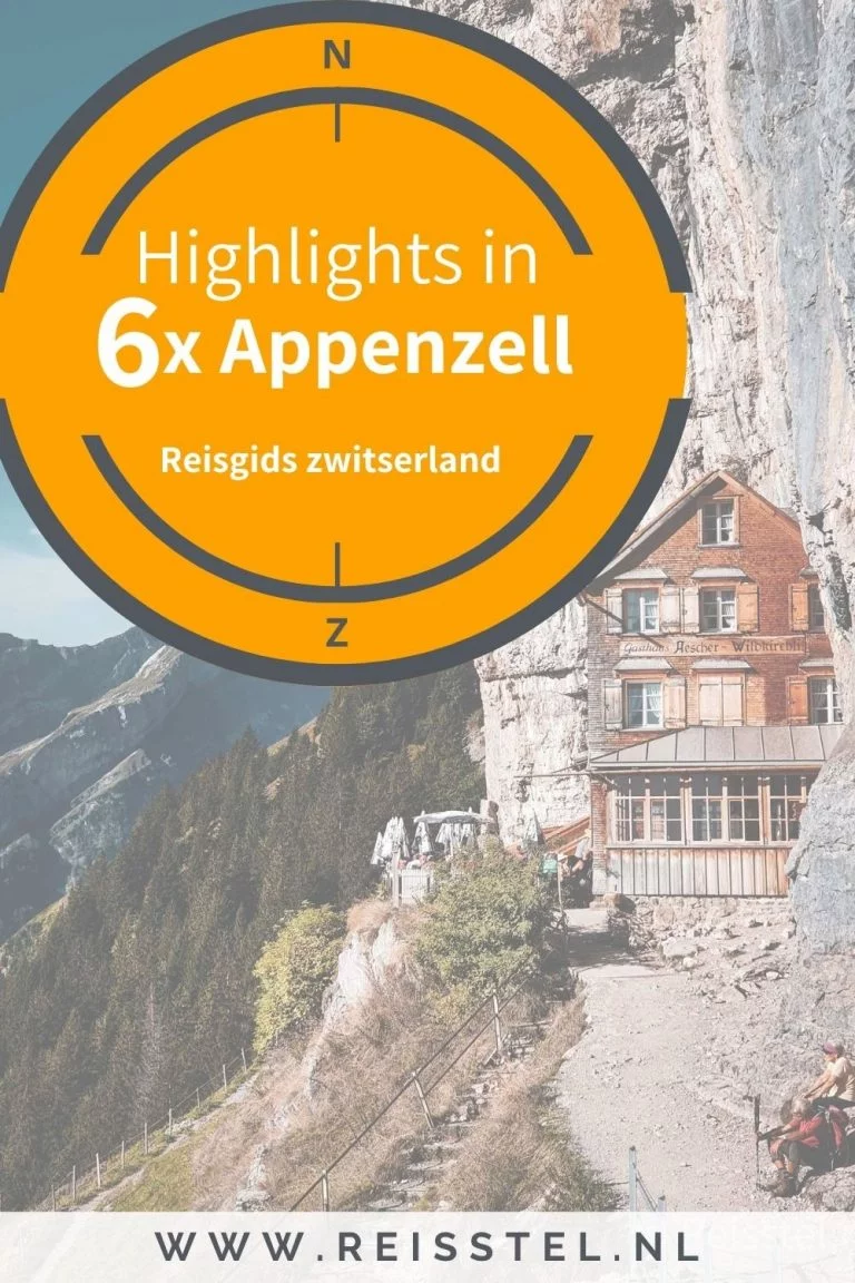 Reisstel.nl | Appenzell in Zwitserland 6x highlights voor jouw zomervakantie