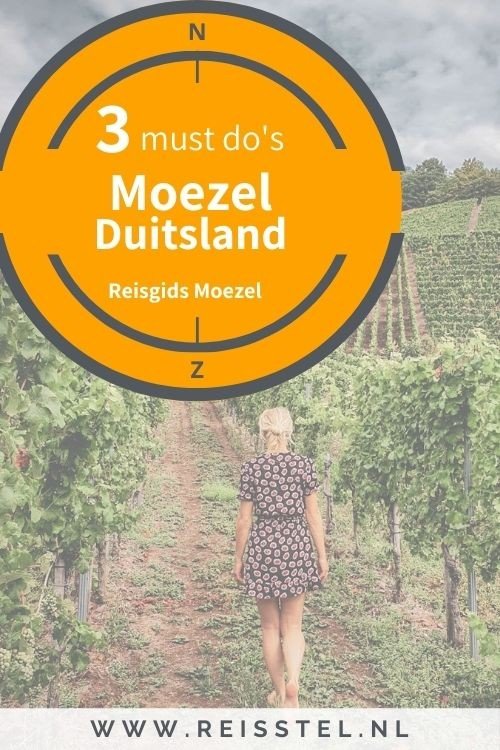 Reisstel.nl | Moezel Duitsland | 3 must do’s voor een verrassend weekend 3 must do's verrassend weekend Moezel, Duitsland | Pinterest