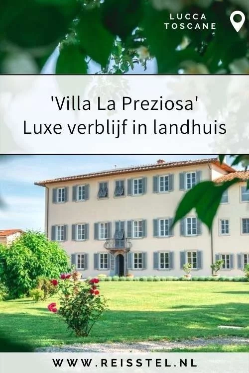Rondreis Toscane | Villa La Preziosa Lucca