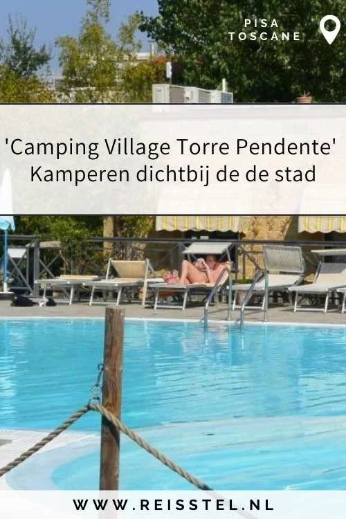 Rondreis Toscane | Camping Village Torre Pendente Pisa
