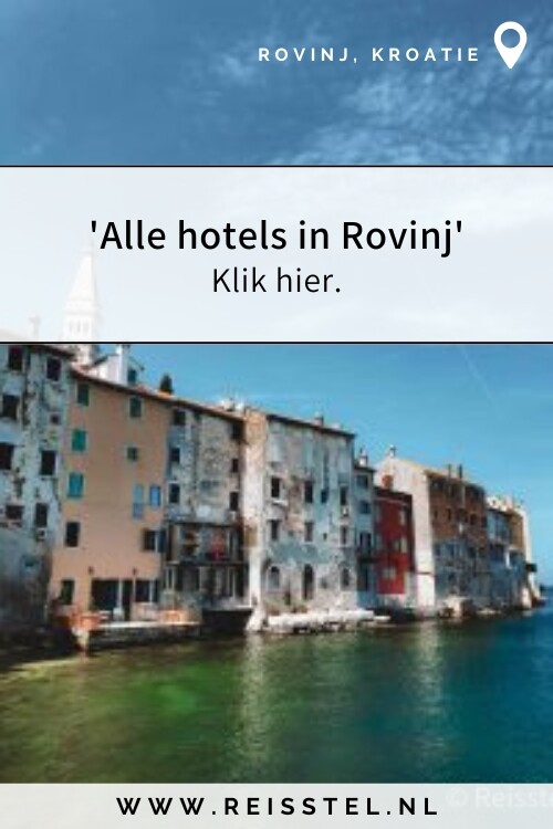 Alle hotels Rovinj | bezienswaardigheden Kroatië