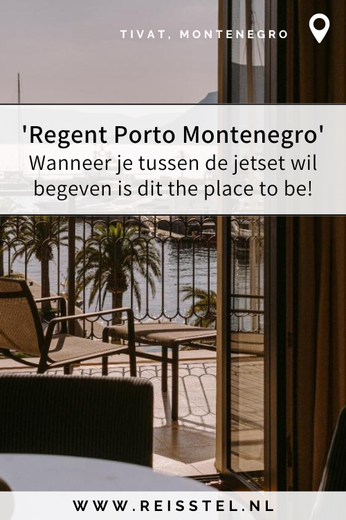 Bezienswaardigheden in Montenegro | Hotels Tivat | Regent Porto Montenegro