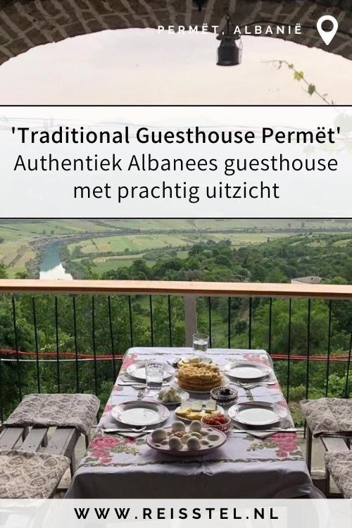 Rondreis Albanië | Hotel Permët | Traditional Guesthouse Permët