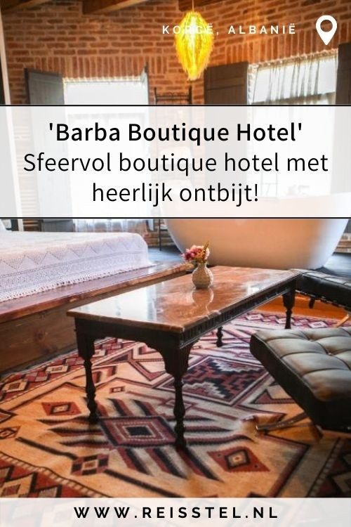 Rondreis Albanië | Hotel Korcë | Barba Boutique Hotel