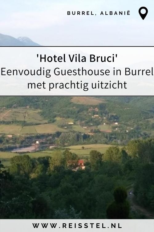 Rondreis Albanië | Hotel Burrel | Hotel Vila Bruci