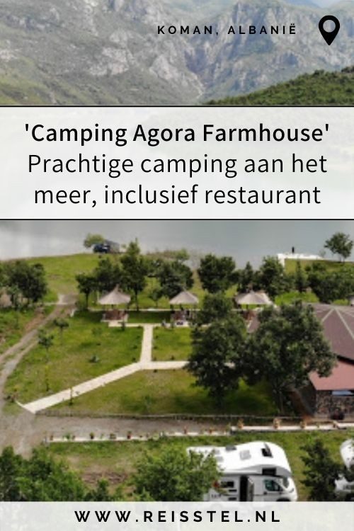 Rondreis Albanië | Hotel Koman | Camping Agora Farmhouse