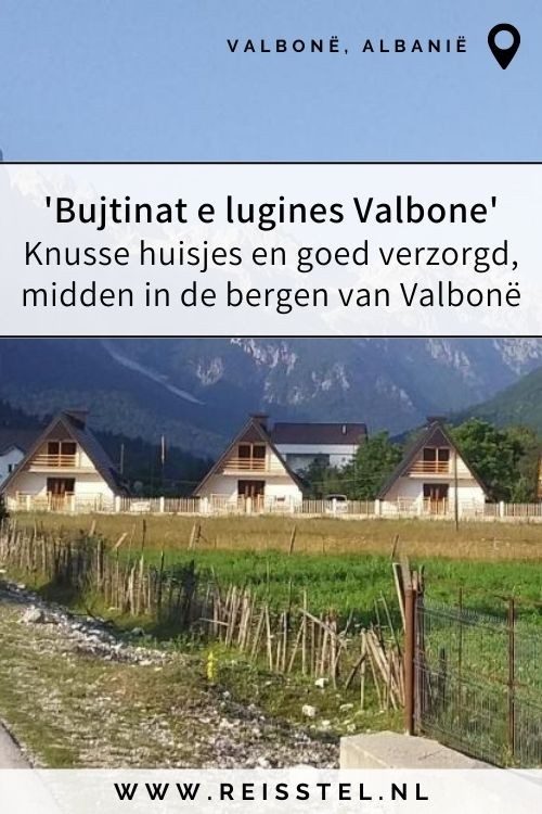 Rondreis Albanië | Hotel Valbonë | Bujtinat e lugines Valbone