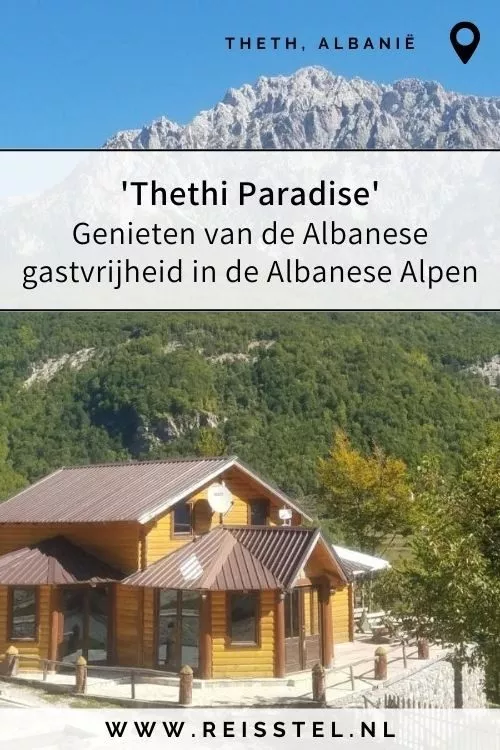 Rondreis Albanië | Hotel Theth | Thethi Paradise
