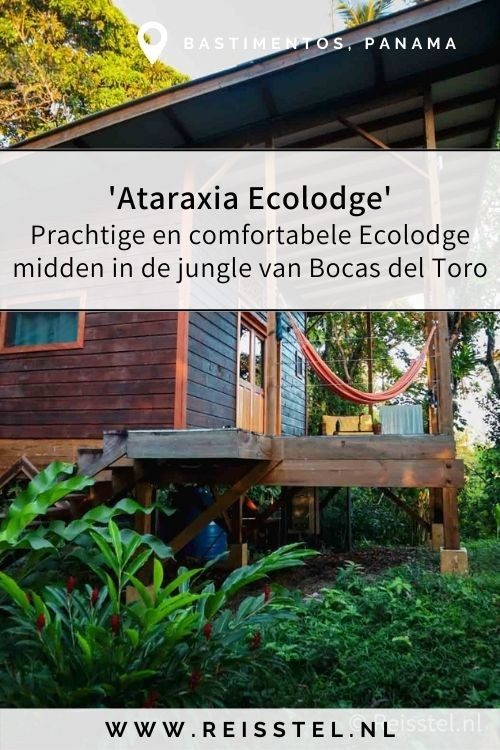 Bocas del Toro | Ataraxia Ecolodge | Slapen