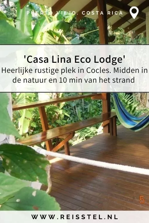 Rondreis Costa Rica | Backpacken Costa Rica | Accommodaties Puerto Viejo | Casa Lina Eco Lodge