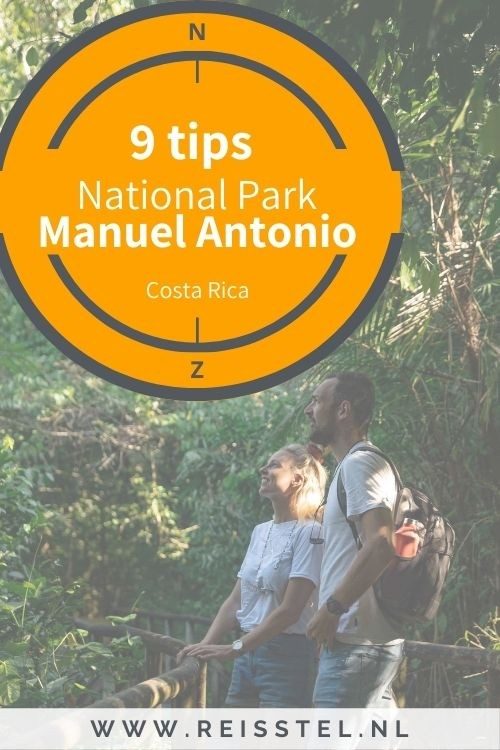 Reisstel.nl | Manuel Antonio National Park in Costa Rica | 9+ tips National Park Manuel Antonio | Pinterest Pin