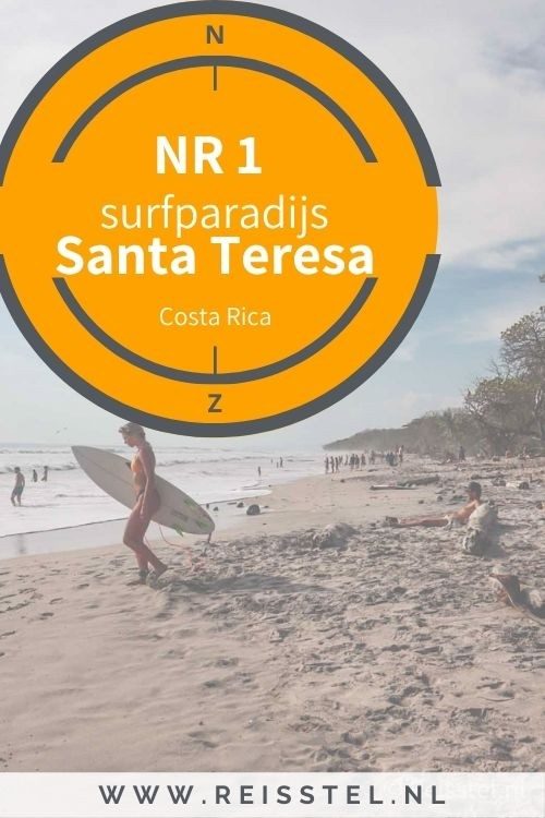 Reisstel.nl | Ontdek Santa Teresa in Costa Rica: het #1 surfparadijs! Santa Teresa Costa Rica | Pinterest