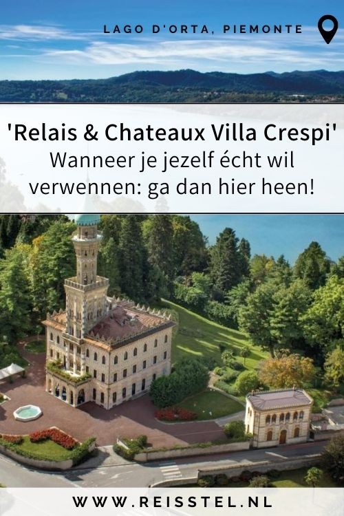 Reisroute Piemonte Italië | Accommodaties Lago d'Orta | Relais & Chateaux Villa Crespi