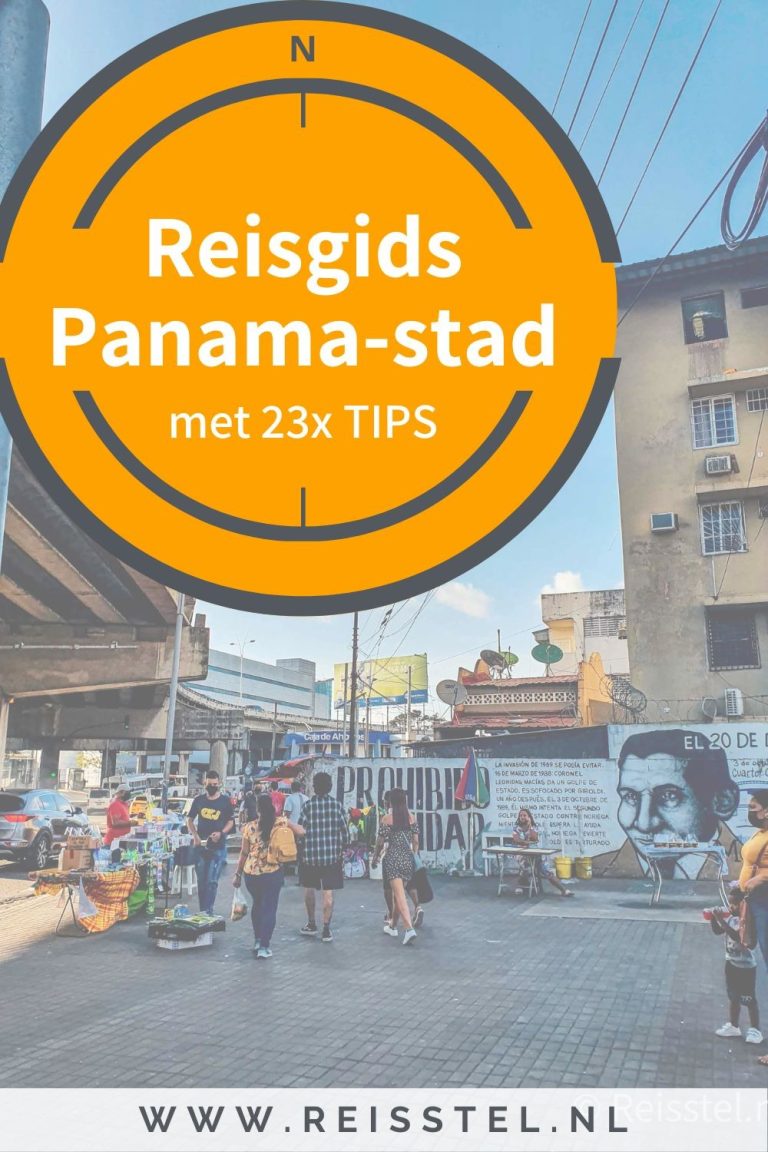 Reisstel.nl | Reisgids Panama-stad | 23x tips voor dé perfecte reis | 2022