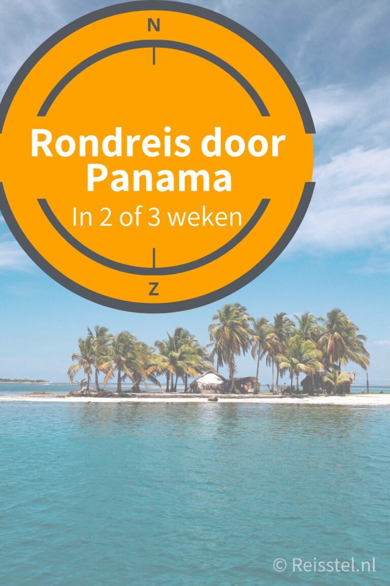 Reisstel.nl | 2 of 3 weken rondreizen in Panama | dé reisroute voor jouw Panama reis