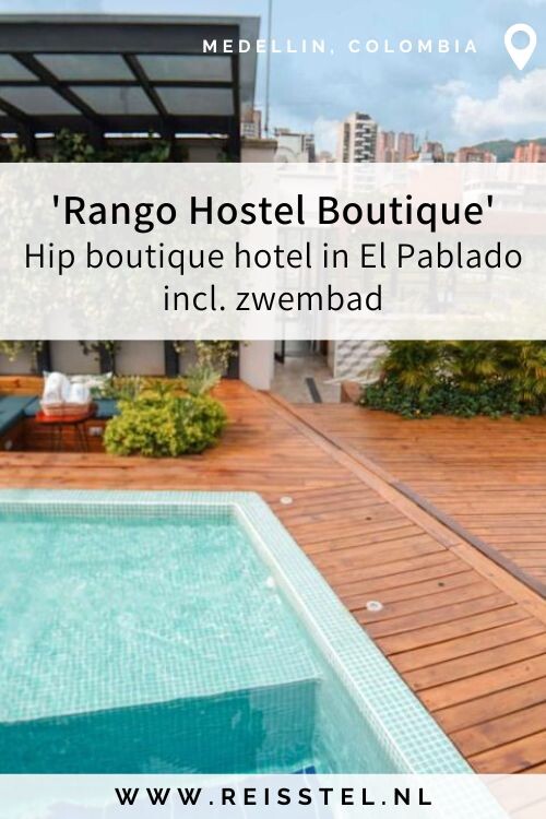 Medellin Colombia | Overnachten in Medellin | Rango Hostel Boutique