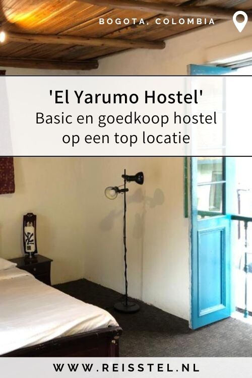 Reisgids Bogota | Overnachten Bogota Colombia | El Yarumo Hostel