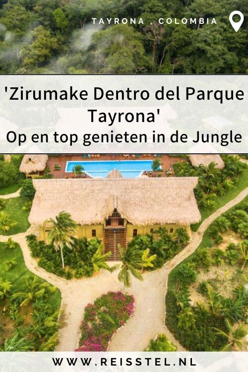 Reisstel.nl | Reisgids Tayrona national park | 14x tips | 2022 update