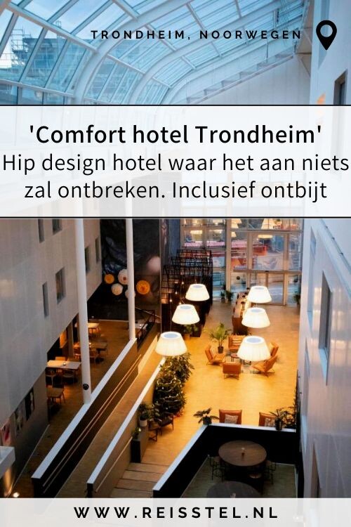 Trondheim Noorwegen | Hotel tip | Comfort Hotel Trondheim