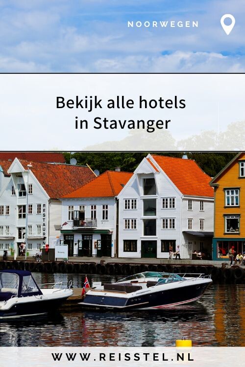 Leukste hotels in Stavanger voor jouw rondreis Noorwegen