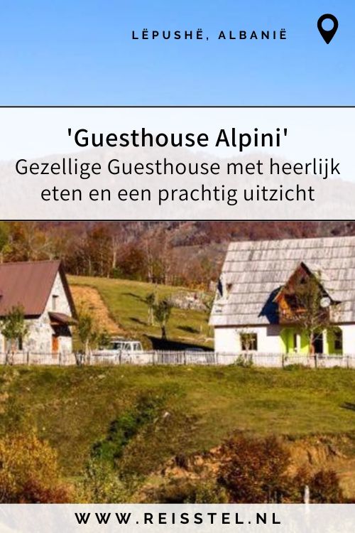 Guesthouse Alpini | Rondreis Montenegro | Hotels Lepushe