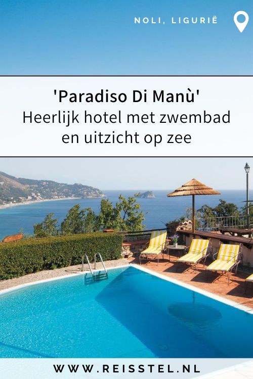 Weekend Ligurië | Hotels Noli | Paradiso di Manu